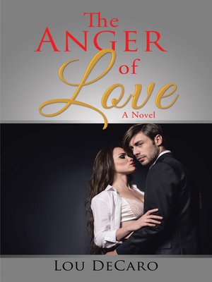 cover image of The Anger of Love